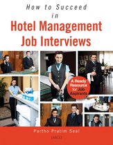 How to Succeed in Hotel Management Job Interviews