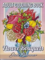 Flower Bouquets Coloring Book - Jade Summer - Kleurboek voor volwassenen