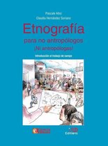 D’Amérique latine - Etnografía para no antropólogos ¡Ni antropólogas!