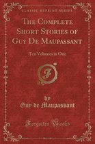 The Complete Short Stories of Guy de Maupassant