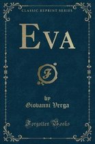 Eva (Classic Reprint)