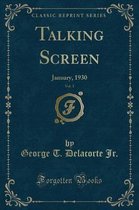 Talking Screen, Vol. 1