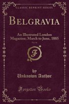 Belgravia, Vol. 56