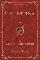 Celestina, Vol. 2 of 4