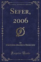 Sefer, 2006 (Classic Reprint)