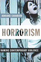 Horrorism - Naming Contemporary Violence