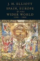 Spain, Europe And The Wider World, 1500-1800