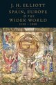 Spain, Europe And The Wider World, 1500-1800