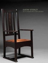 Gustav Stickley and the American Arts & Crafts Movement