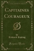 Capitaines Courageux (Classic Reprint)