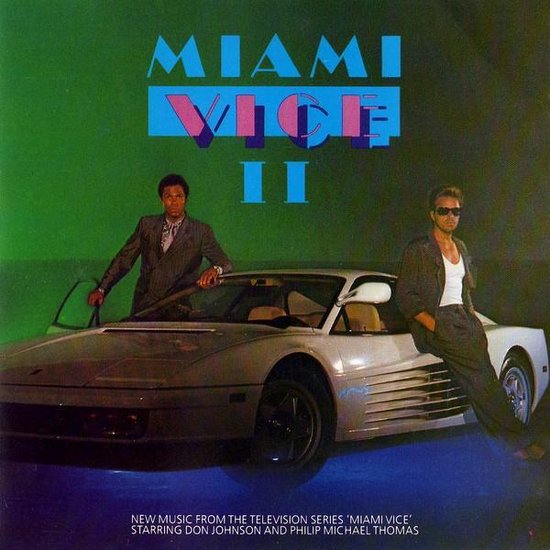 Miami Vice Ii Ost