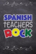 Spanish Teachers Rock: School Book For Students and Teachers