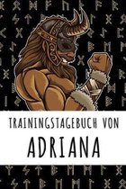 Trainingstagebuch von Adriana: Personalisierter Tagesplaner für dein Fitness- und Krafttraining im Fitnessstudio oder Zuhause