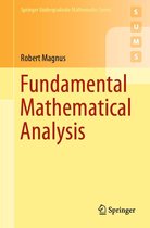 Springer Undergraduate Mathematics Series - Fundamental Mathematical Analysis