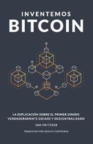 Inventemos Bitcoin