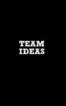Team Ideas: Professionals, Athletes, and Students College Ruled Blank Line Paper College Ruled Team Sports and Education Diary Jou