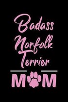 Badass Norfolk Terrier Mom: College Ruled, 110 Page Journal