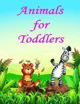 Animals for Toddlers