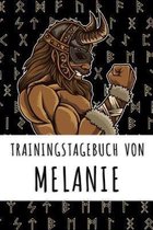 Trainingstagebuch von Melanie: Personalisierter Tagesplaner für dein Fitness- und Krafttraining im Fitnessstudio oder Zuhause