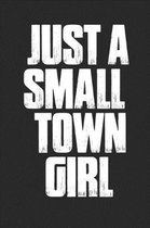 Just a Small-Town Girl