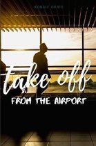 Take Off - Off the Airport