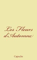 Les Fleurs d'Automne
