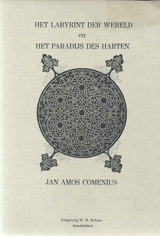 Het Labyrint der Wereld en het paradijs des Harten