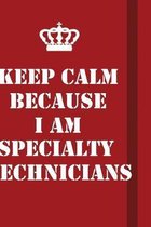 Keep Calm Because I Am Specialty Technicians: Writing careers journals and notebook. A way towards enhancement