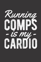 Running Comps Is My Cardio: Realtor Journal - Blank Lined Notebook for Real Estate Agents
