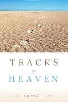 Tracks to Heaven