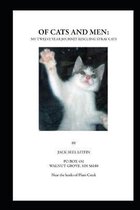 Of Cats and Men: My Twelve Year Journey Rescuing Stray Cats