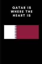 Qatar is where the heart is: Country Flag A5 Notebook to write in with 120 pages