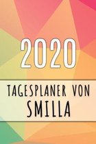 2020 Tagesplaner von Smilla: Personalisierter Kalender f�r 2020 mit deinem Vornamen