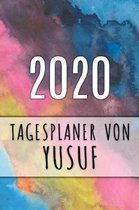 2020 Tagesplaner von Yusuf: Personalisierter Kalender f�r 2020 mit deinem Vornamen