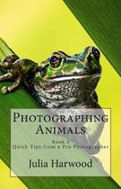 Photographing Animals: Book 5