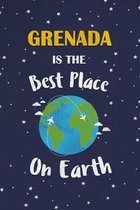 Grenada Is The Best Place On Earth