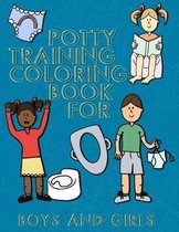 Potty Training Coloring Book for Boys and Girls