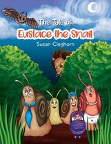 The Tale of Eustace the Snail