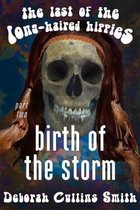 Birth of the Storm