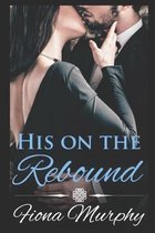 His on the Rebound: BBW Romance