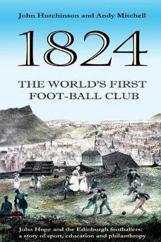 The World's First Football Club (1824) - cover