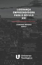 Lideran�a empreendedora para o s�culo XXI