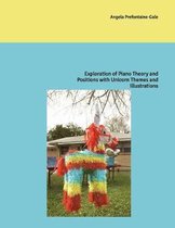 Exploration of Piano Theory and Positions with Unicorn Themes and Illustrations