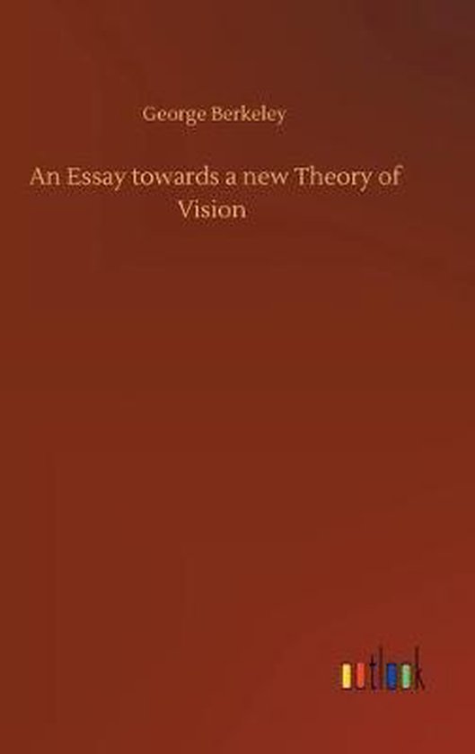 Boek 'An Essay towards a new Theory of Vision' door George Berkeley, met een rode kaft en de titel in witte letters.