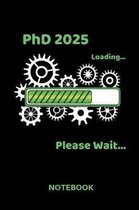 PhD 2025: Lined Notebook - Journal Diary - A5 Format - Lined Pages