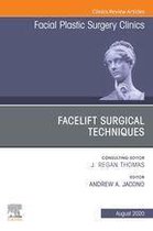 The Clinics: Surgery Volume 28-3 - Facelift Surgical Techniques , An Issue of Facial Plastic Surgery Clinics of North America