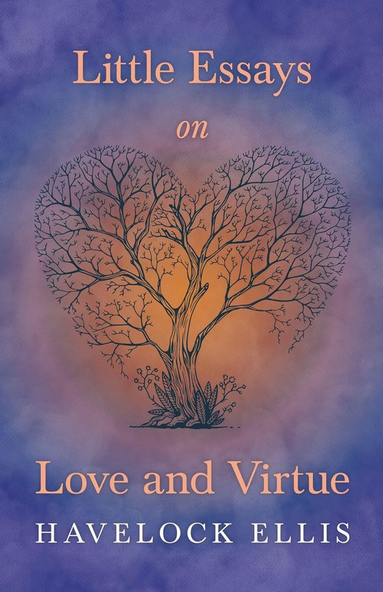 Little Essays on Love and Virtue - cover