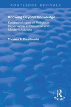 Routledge Revivals - Knowing Beyond Knowledge