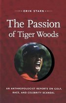 The Passion of Tiger Woods