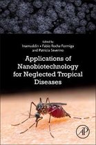 Applications of Nanobiotechnology for Neglected Tropical Diseases